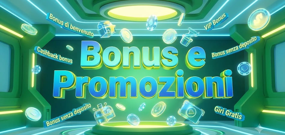 Bonus e Promozioni